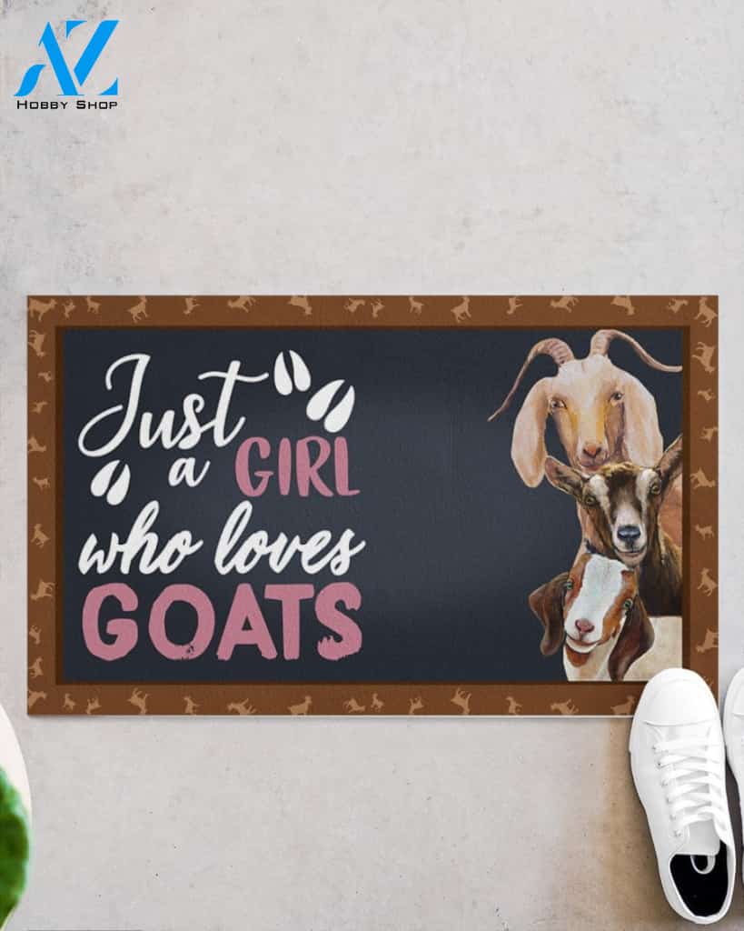 Just A Girl Who Loves Goats Funny Doormat Gift For Goat lovers Birthday Gift Home Decor Warm House Gift Welcome Mat