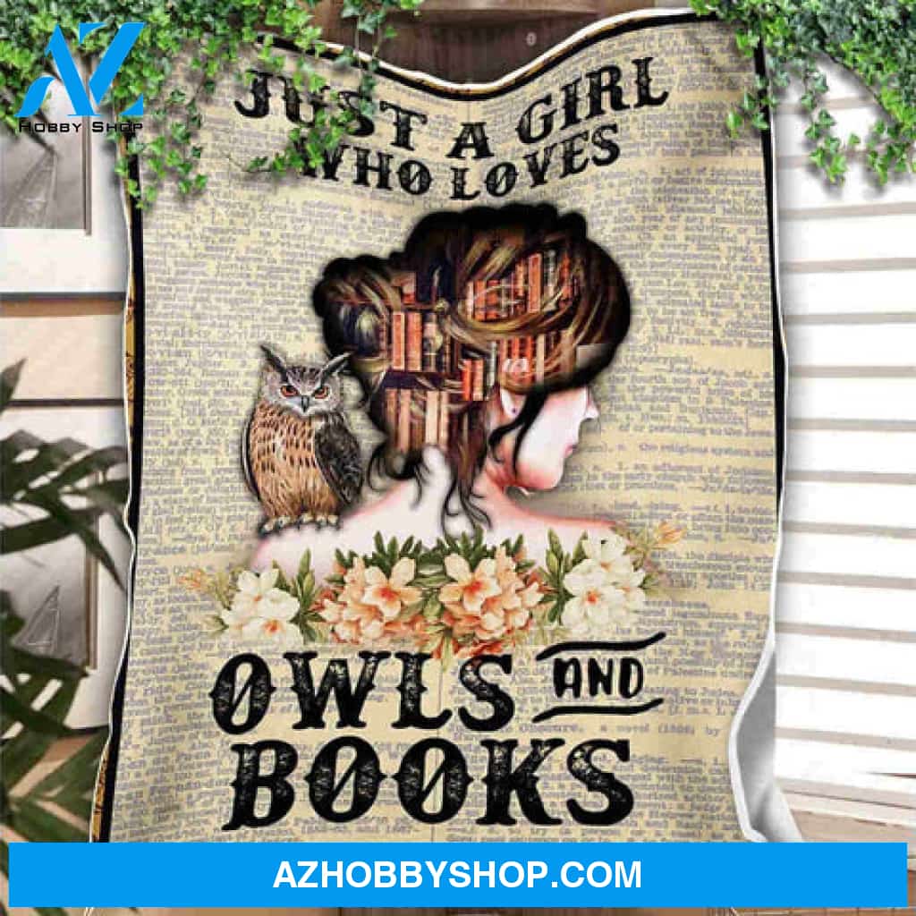 Just A Girl Who Loves Owls And Books Blanket Gift For Owl And Book Lovers Birthday Gift 