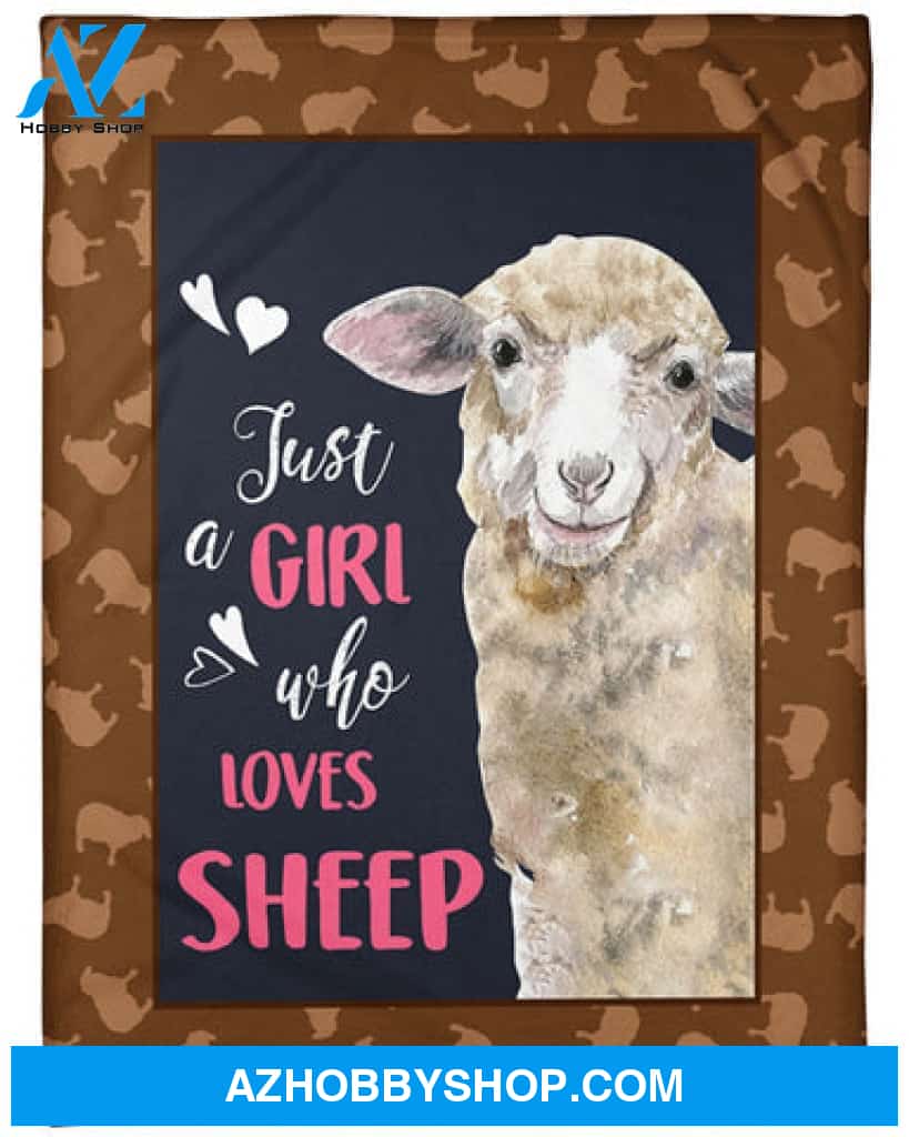 Just A Girl Who Loves Sheep Farmer Fleece Blanket Gift For Sheep Lovers Famer 
