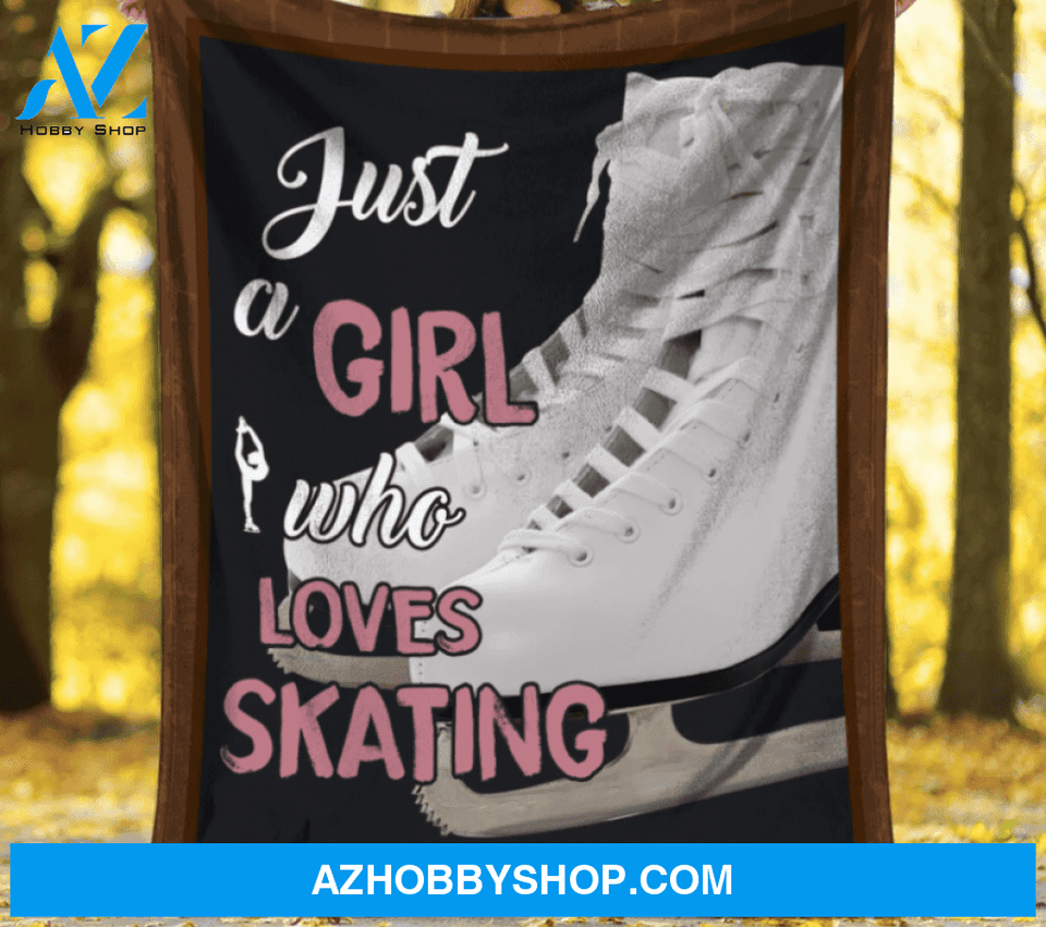 Just A Girl Who Loves Skating Blanket Gift For Skating Lovers Birthday Gift Home Decor Bedding Couch Sofa Soft and Comfy Cozy
