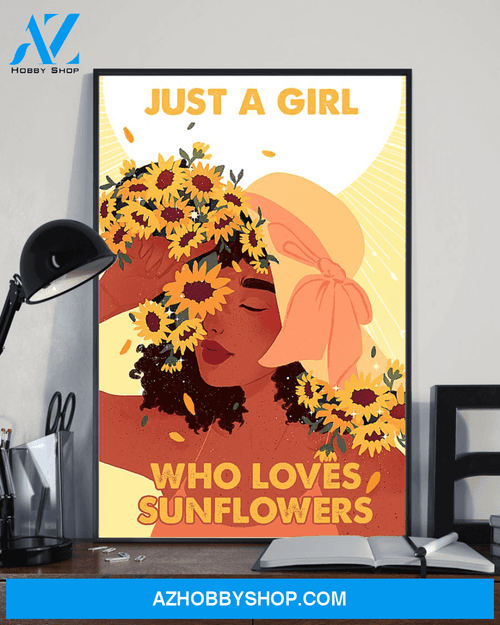 Just A Girl Who Loves Sunflowers Poster Canvas Wall Decor Visual Art Gifts Idea