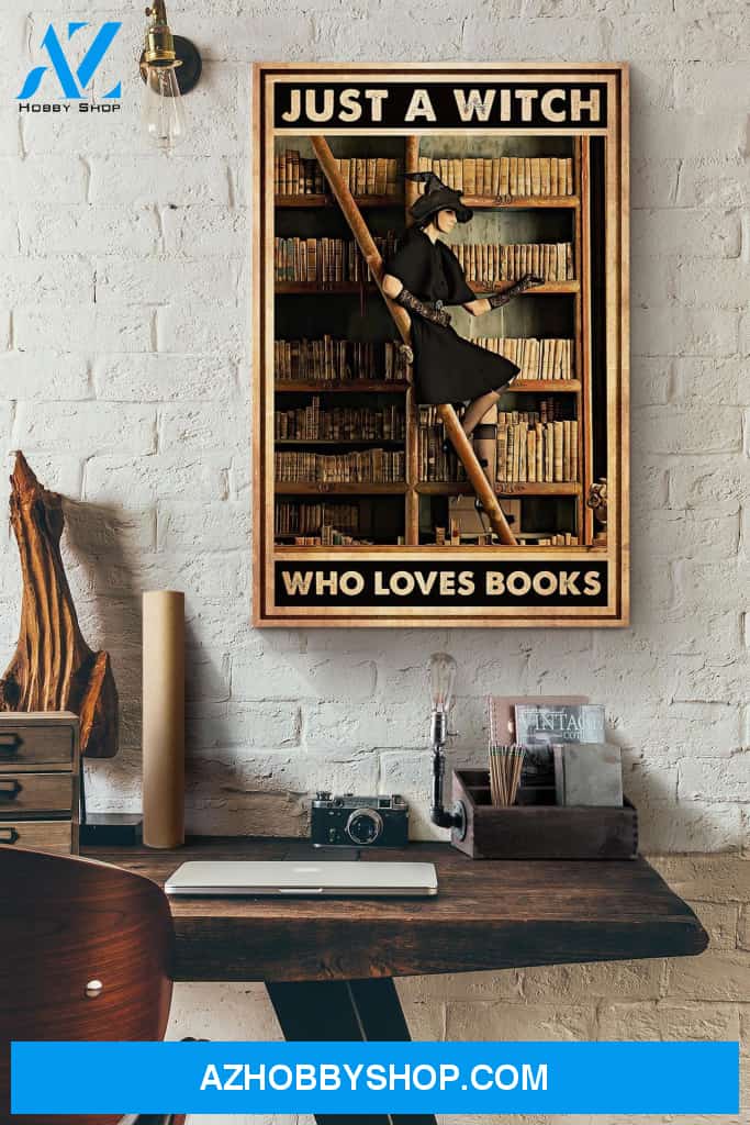 Just A Witch Who Loves Books Canvas And Poster, Wall Decor Visual Art