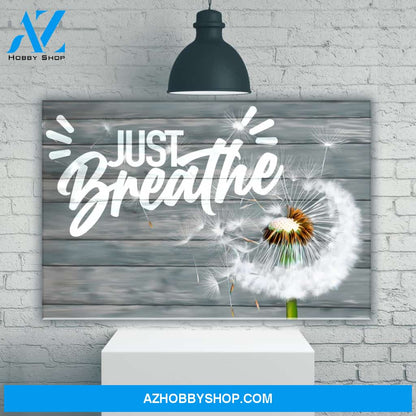 Just Breathe Premium Canvas