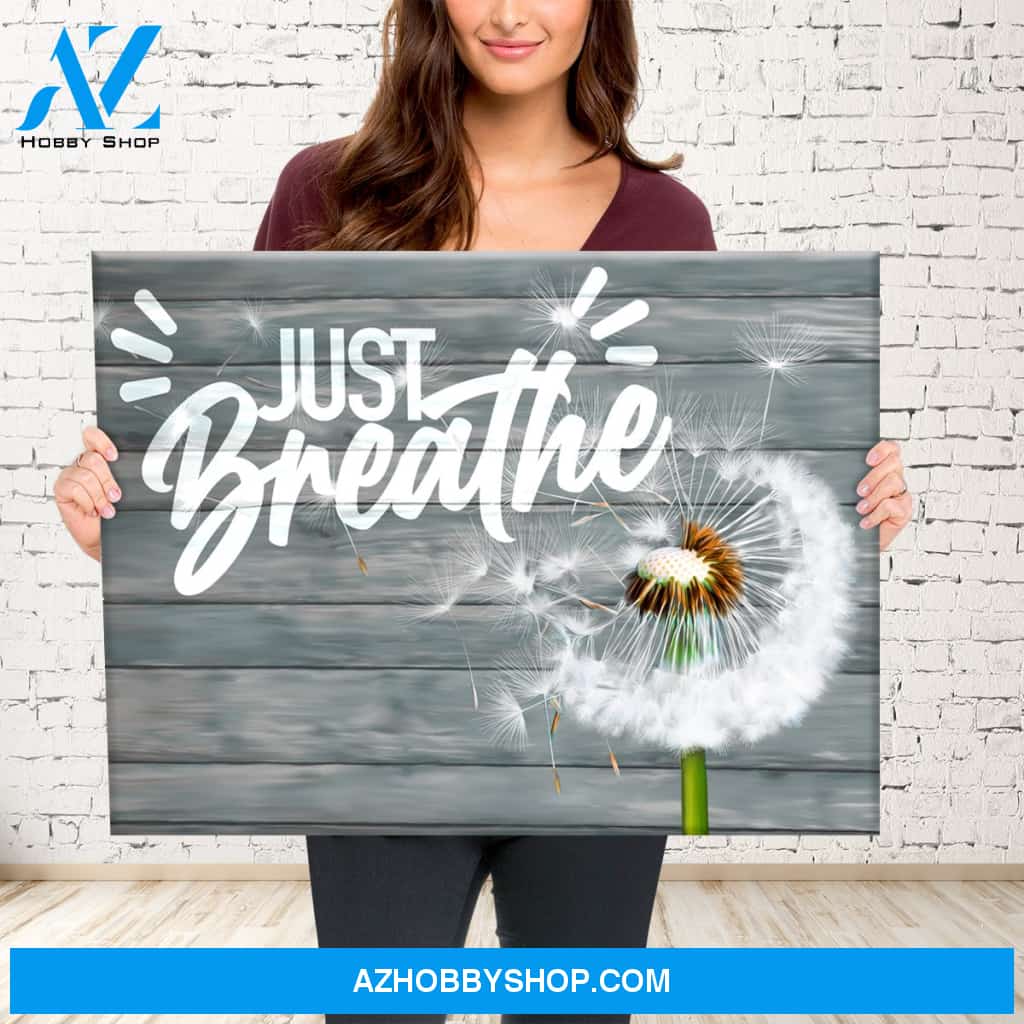 Just Breathe Premium Canvas
