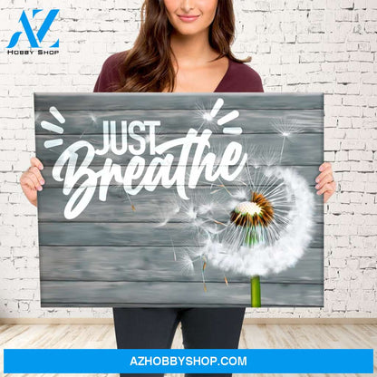 Just Breathe Premium Canvas