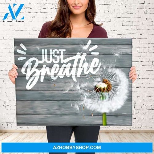 Just Breathe Premium Canvas
