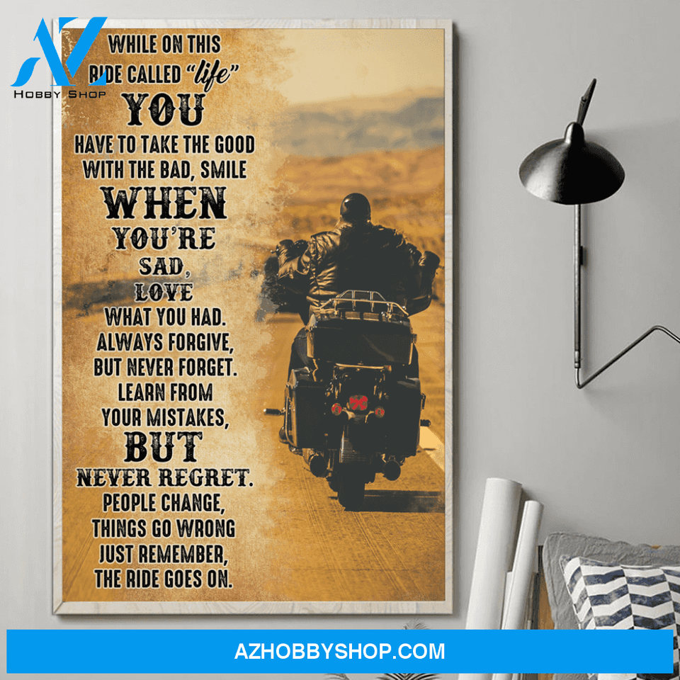 Just Remember The Ride Goes On Biker Posrer Gift For Biker Canvas Wall Art, Wall Decor Visual Art