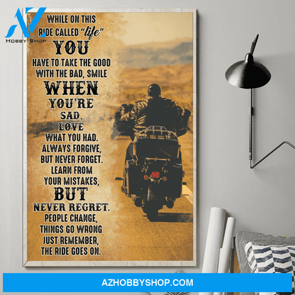Just Remember The Ride Goes On Biker Posrer Gift For Biker Vertical Poster
