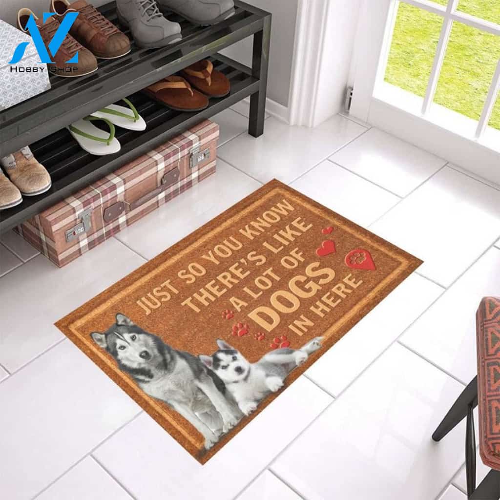 Just So You Know Husky Doormat