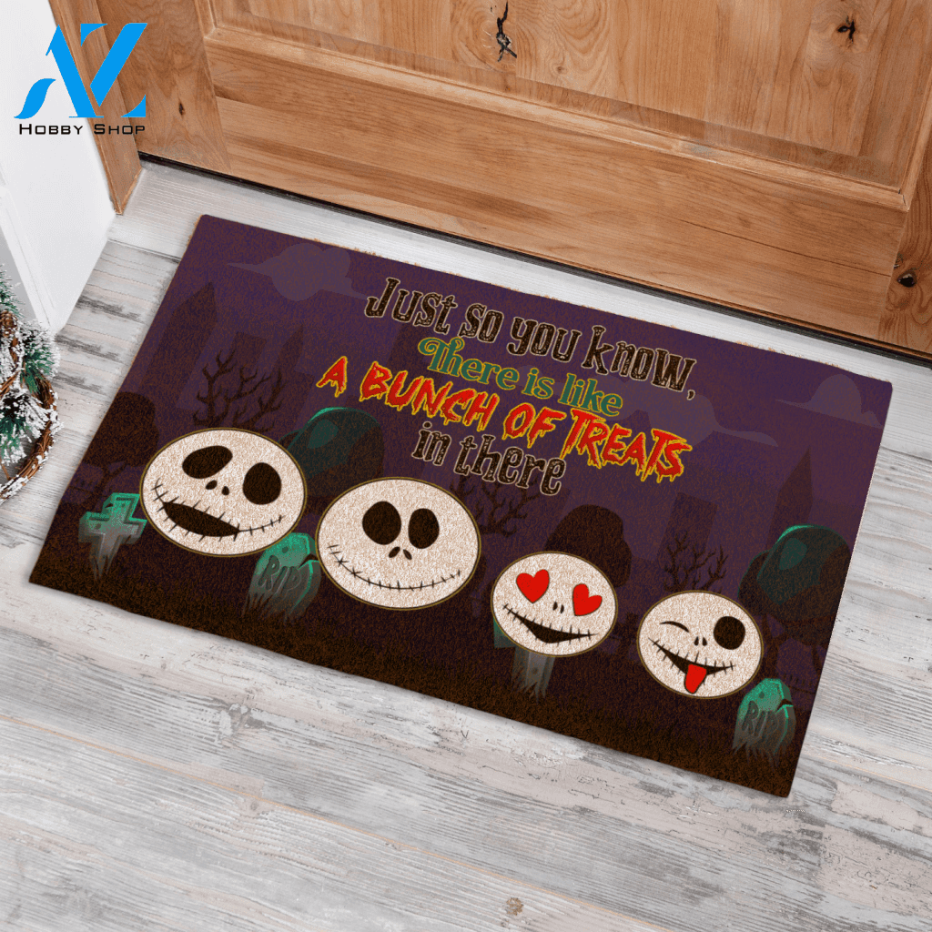Just So You Know There's Like A Bunch Of Treats In There Halloween Personalized Doormat AP01