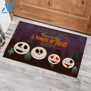 Just So You Know There's Like A Bunch Of Treats In There Halloween Personalized Doormat AP01