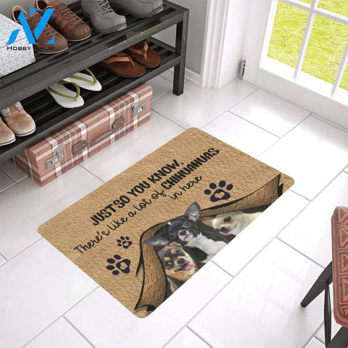 Just So You Know There's Like A Lot Of Chihuahua In Here Indoor And Outdoor Doormat Warm House Gift Welcome Mat Gift For Dog Lovers