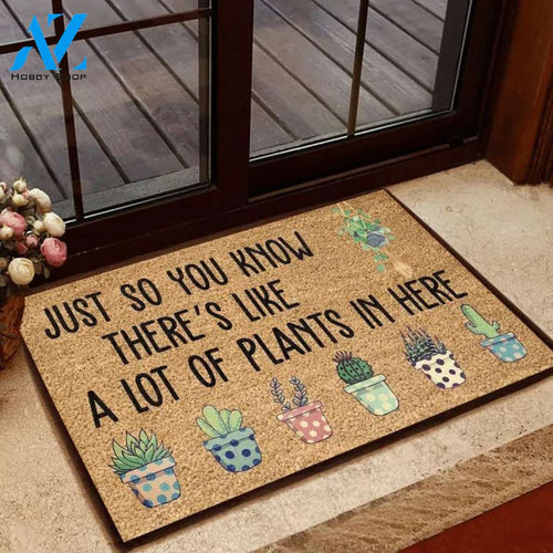 Personalized Name Family House Just So You Know There's Like A Lot Of Plants In Here Doormat Floor Mat Door Mat Home Decor