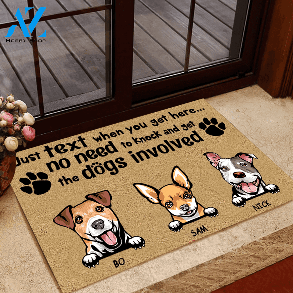 Dog Doormat Personalized Names and Breeds Just Text When You're Here No Need To Knock And Get Dogs Involved Personalized Gift | WELCOME MAT | HOUSE WARMING GIFT