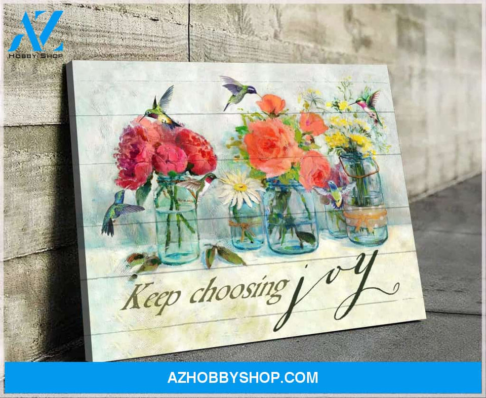 Keep Choosing Joy - Hummingbird Premium Wall Art Canvas
