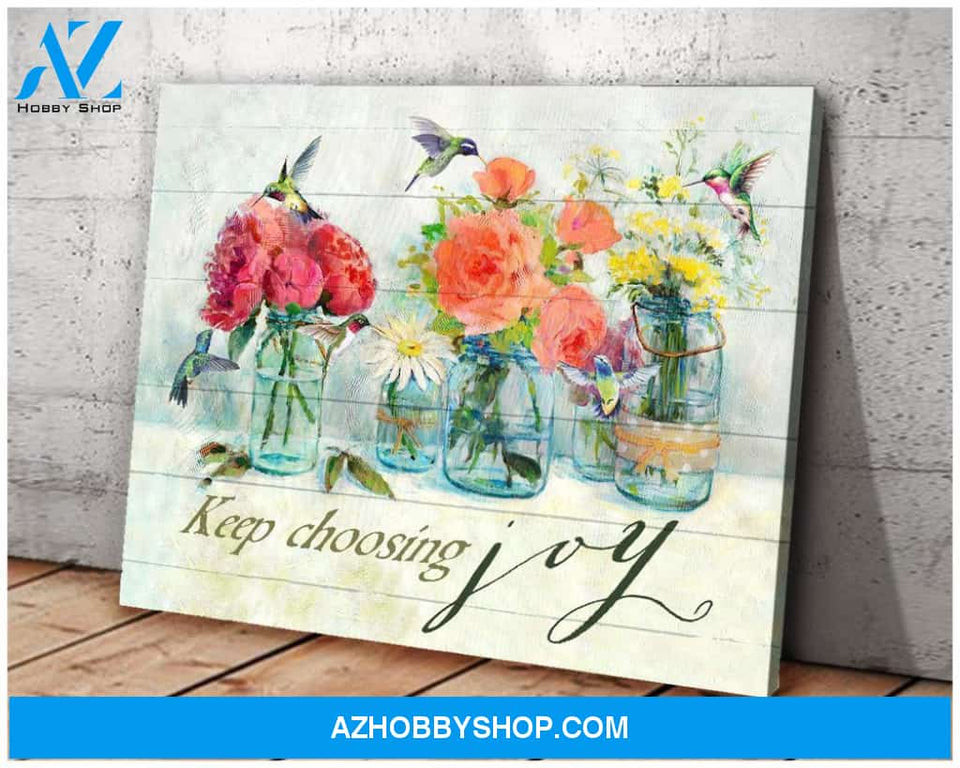 Keep Choosing Joy - Hummingbird Premium Wall Art Canvas