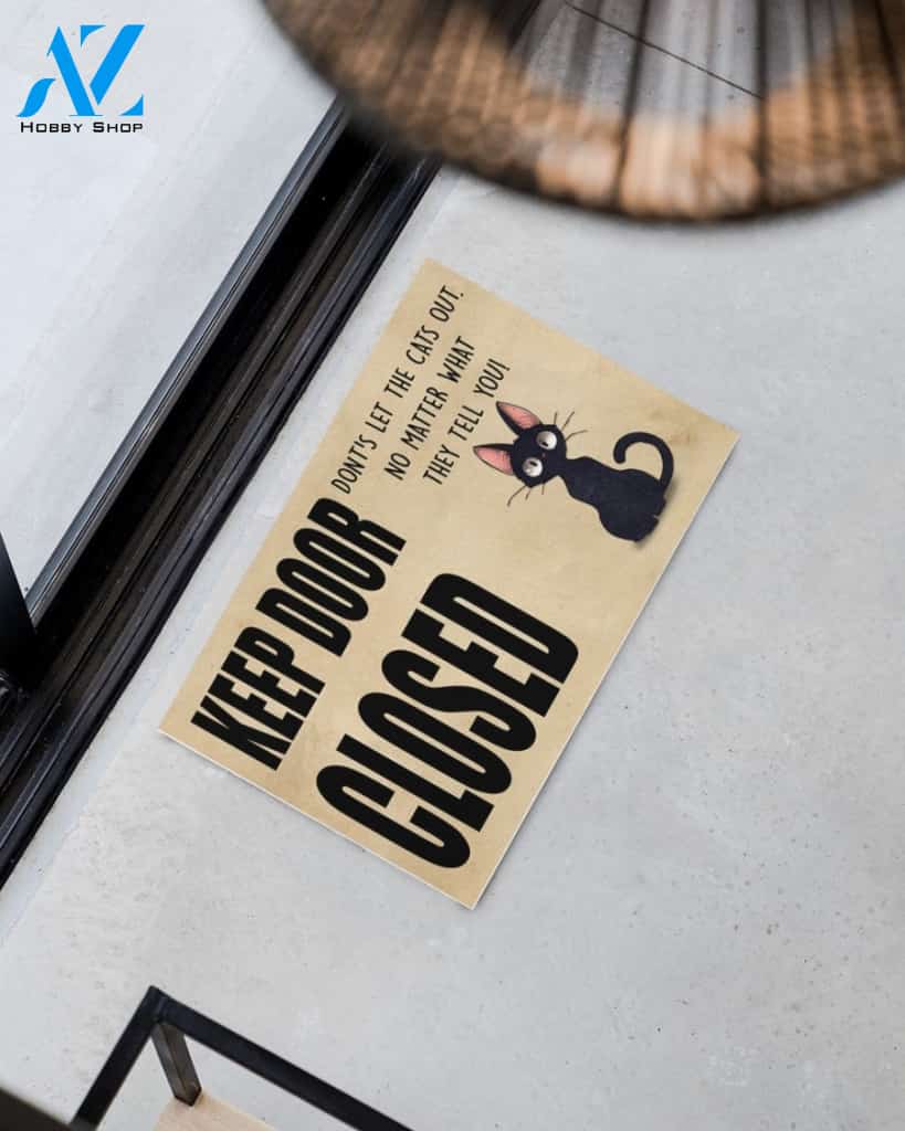 Keep Door Closed - Dont's Let The Cats Out Doormat Indoor And Outdoor Doormat Warm House Gift Welcome Mat Gift For Friend Family Gift For Cat Lover
