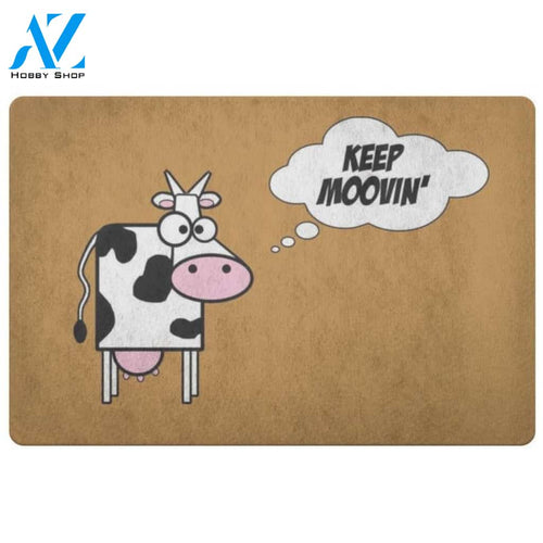 Keep Mooving Doormat Funny Cow Welcome Mat Front Door Mat Gift