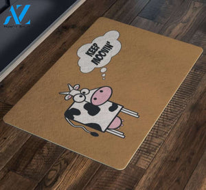 Keep Mooving Doormat Funny Cow Welcome Mat Front Door Mat Gift