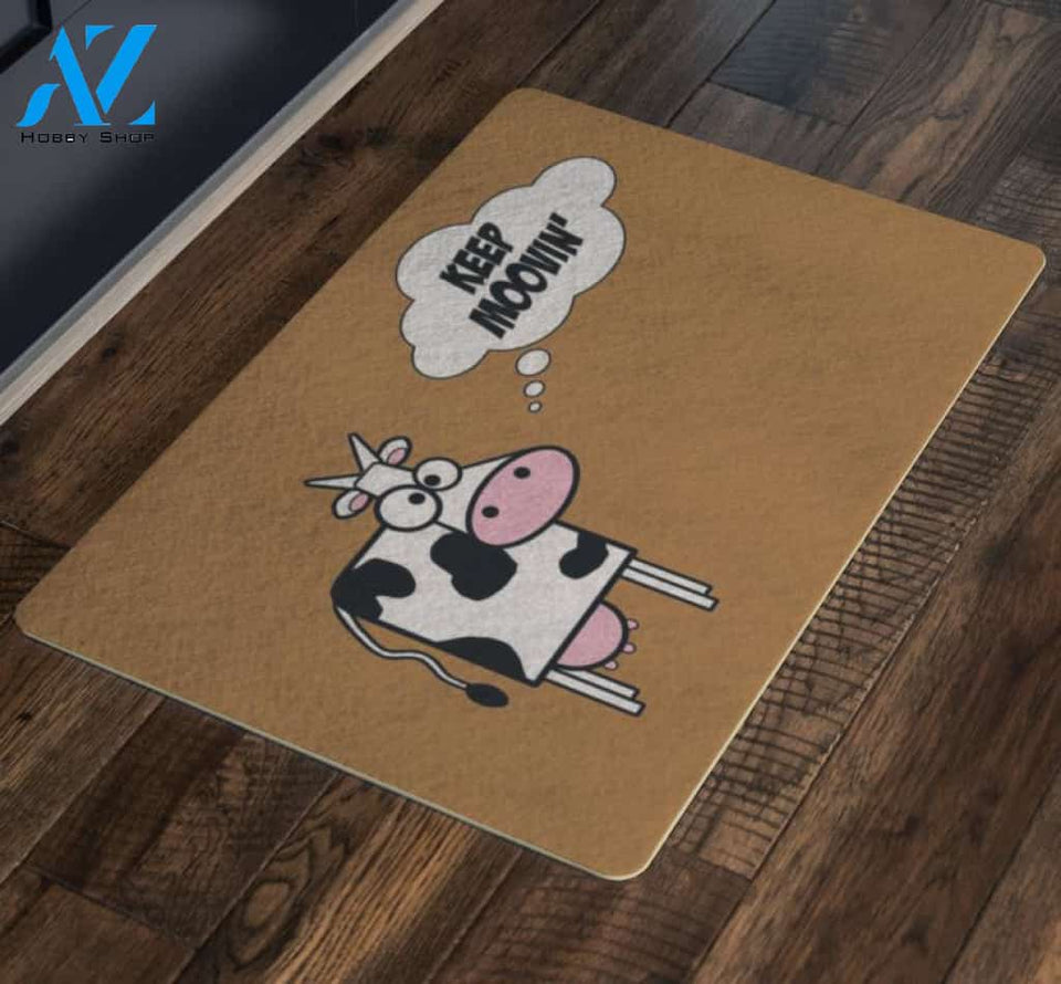 Keep Mooving Doormat Funny Cow Welcome Mat Front Door Mat Gift