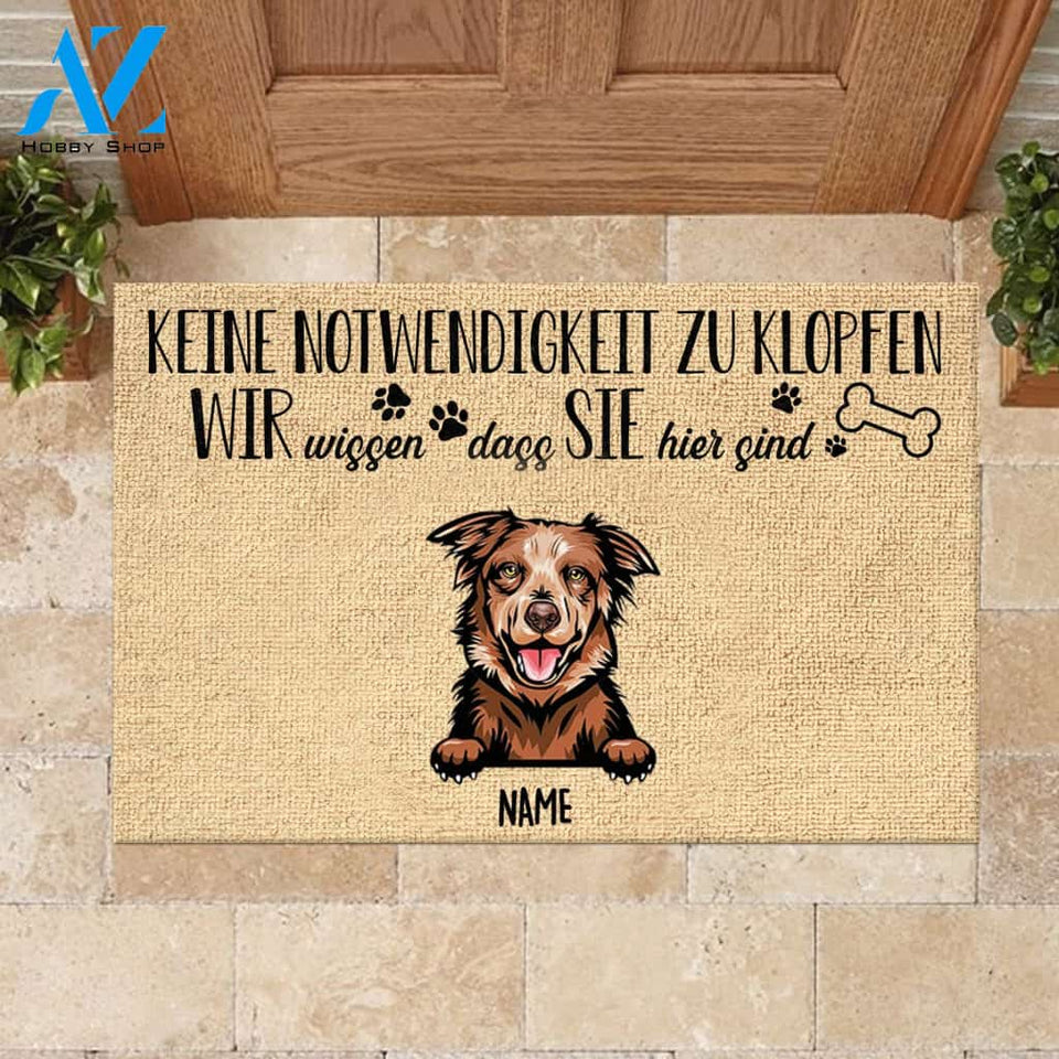 Keine Notwendigkeit Zu Klopfen German - Funny Personalized Dog Doormat 
