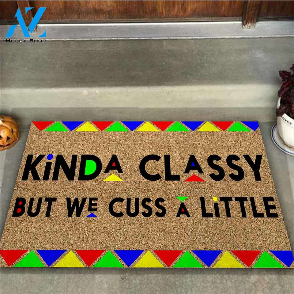 Kinda Classy But We Cuss A Little - African American Coir Pattern Print Doormat