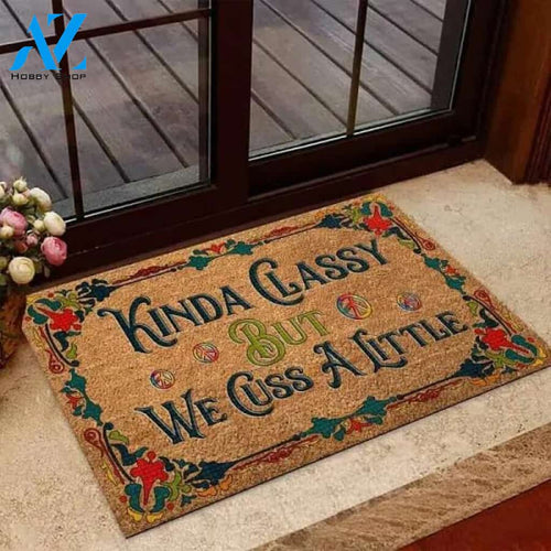 Kinda Classy But We Cuss A Little Hippie Doormat Welcome Mat Housewarming Gift Home Decor Funny Doormat Gift Idea For Friend Gift For Family