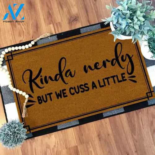 Kinda nerdy but we cuss a little Doormat | Welcome Mat | House Warming Gift