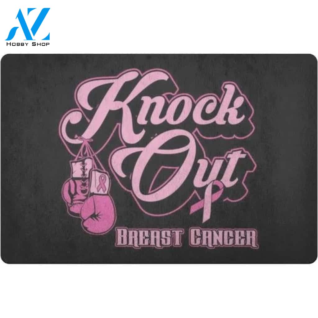 Knock Out Breast Cancer Pink Doormat Welcome Mat House Warming Gift Home Decor Funny Doormat Gift Idea