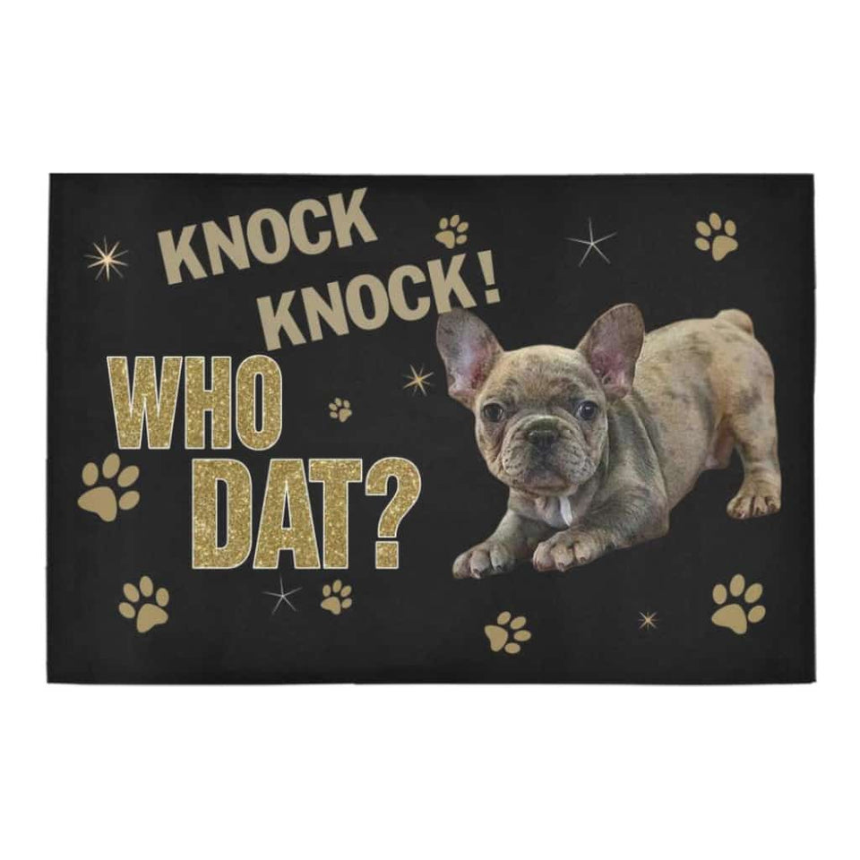 Knock Knock Who Dat French Bulldog Lover Doormat Welcome Mat