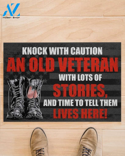 Knock With Caution An Old Veteran With Lots Of Stories And Time To Tell Them Lives Here Doormat Welcome Mat Housewarming Gift Home Decor Funny Doormat Gift Idea For Veteran
