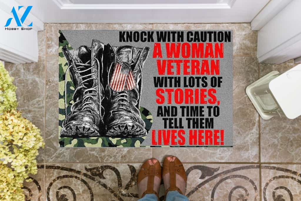 Knocks With Caution A Woman Veteran With Lots Of Stories And Time To Tell Them Lives Here Doormat Welcome Mat Housewarming Gift Home Decor Gift Idea For Veteran