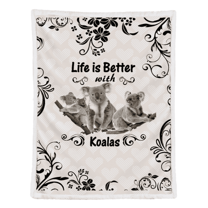 Koala Blanket, Life Is Better With Koalas