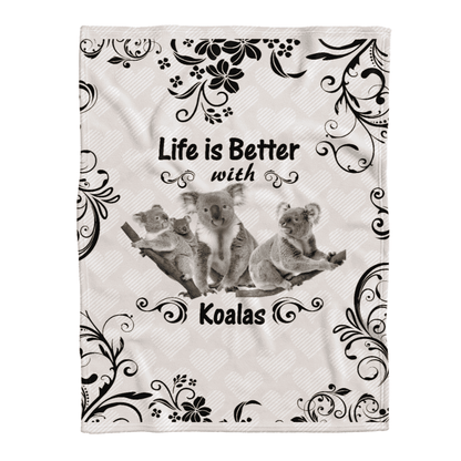 Koala Blanket, Life Is Better With Koalas