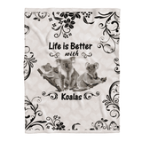 Koala Blanket, Life Is Better With Koalas