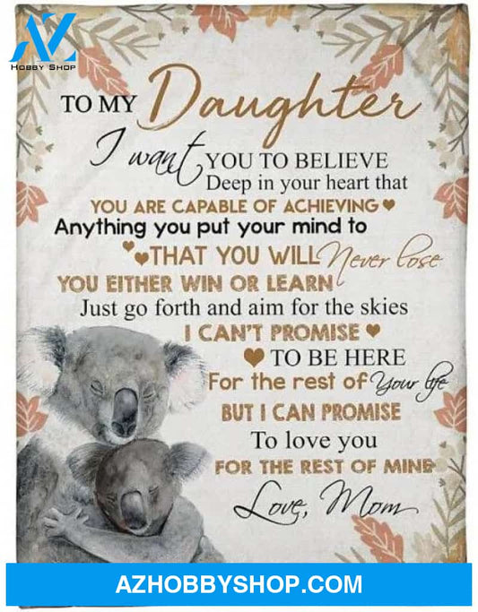 Koala My Daughter Ill Love You For The Rest Of Mine Sherpa Fleece Blanket