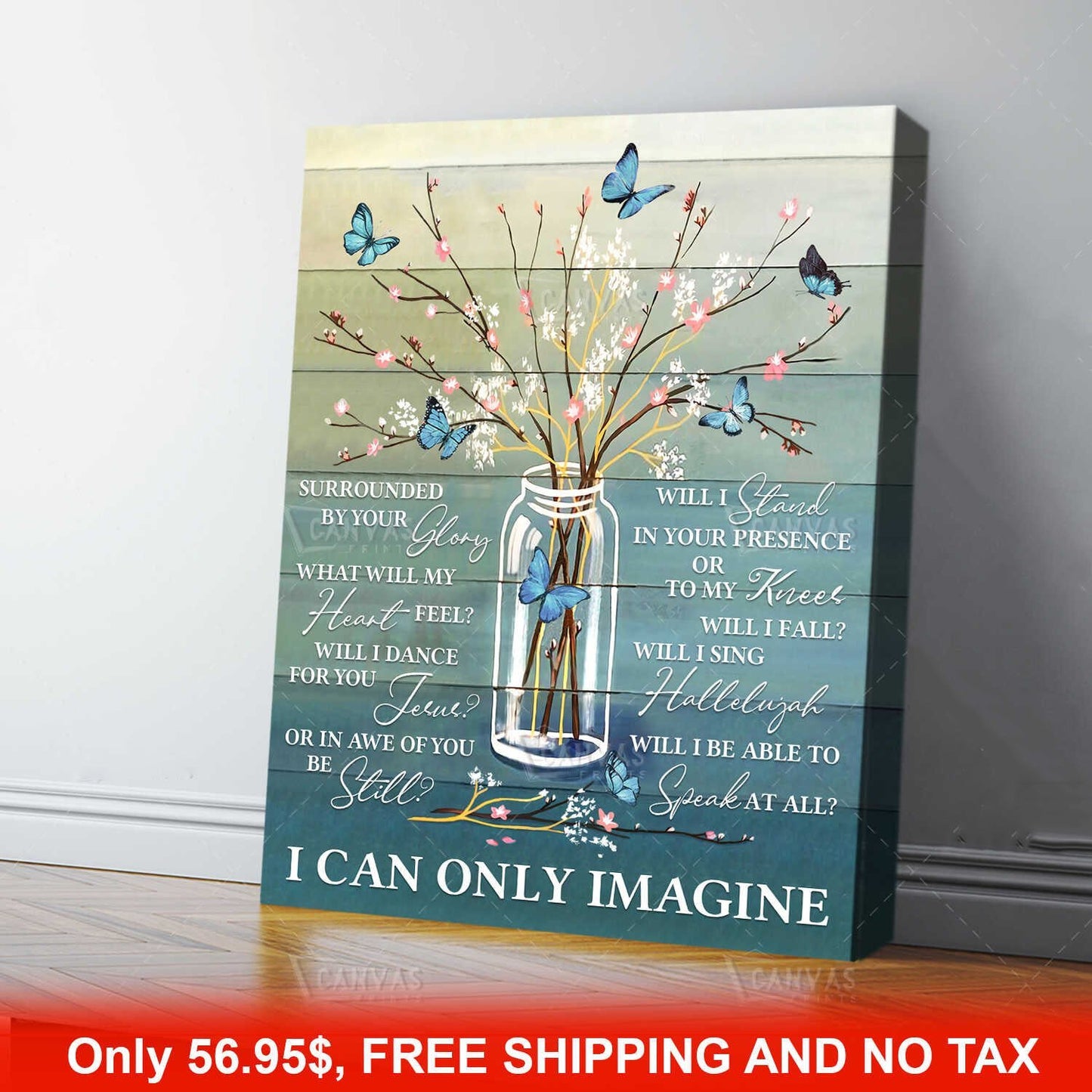 Butterfly I Can Only Imagine Canvas And Poster, Canvas Wall Art, Wall Decor Visual Art