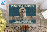 Labrador Retriever- Probably Reading Please Wait For Me To Finish This Page Doormat Welcome Mat Housewarming Gift Home Decor Funny Doormat Gift For Book Lovers