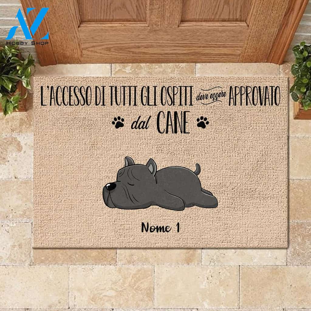 l’accesso di tutti gli ospiti deve essere approvato dal cane Italian - Personalized Doormat | WELCOME MAT | HOUSE WARMING GIFT