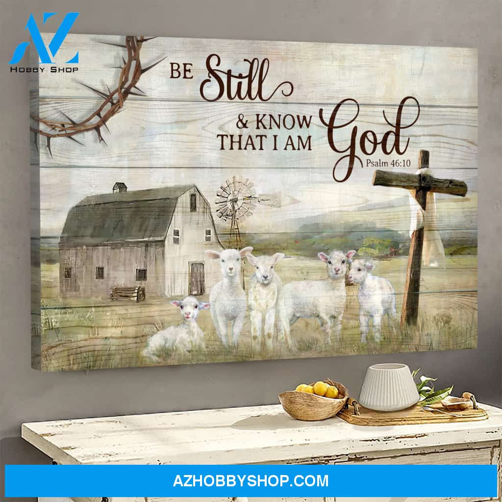 Lambs and cross - Be still and know that I am God- Jesus Landscape Canvas Prints - Wall Art
