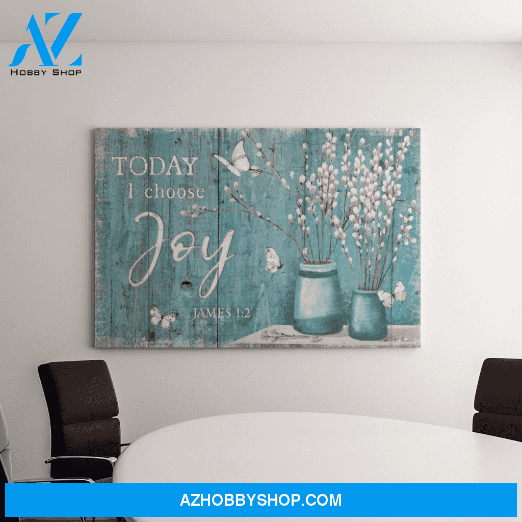 Landscape God Canvas Wall Art - Jesus Canvas Wall Art - Today I choose joy Canvas