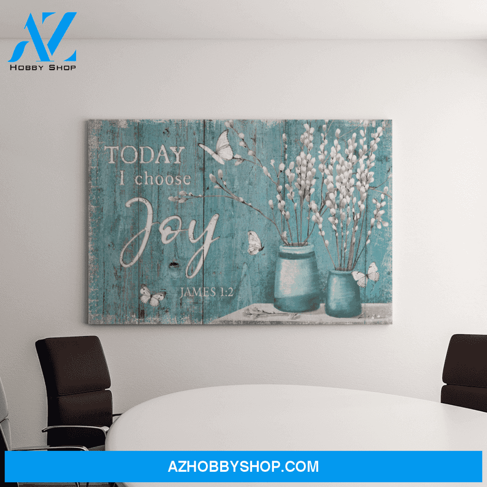 Landscape God Canvas Wall Art - Jesus Canvas Wall Art - Today I choose joy Canvas