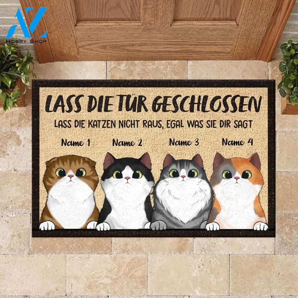 Lassen Sie die Katzen nicht raus German - Funny Personalized Cat Doormat | WELCOME MAT | HOUSE WARMING GIFT