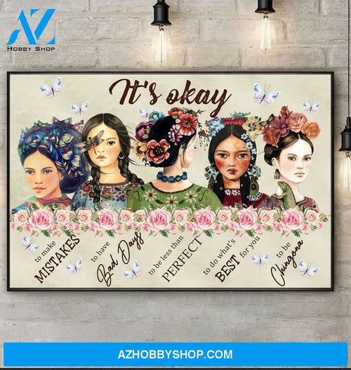 Latina Girls It's Okay Poster Canvas Wall Decor Visual Art