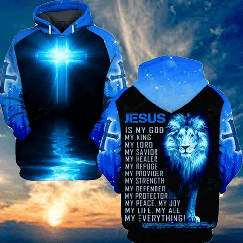 Lion Jesus Is My God My King My Lord Unisex 3d Hoodie All Over Print