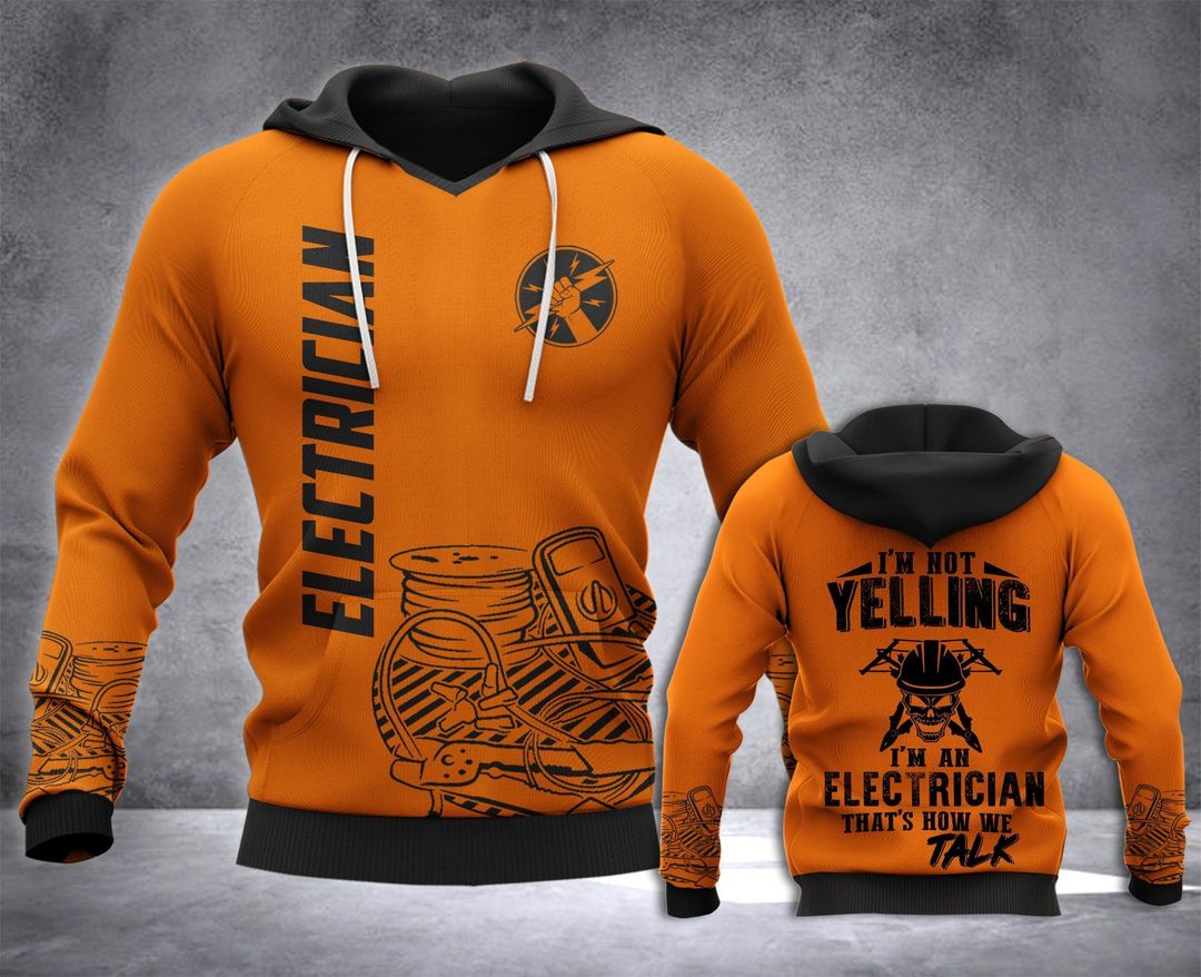 Electrician Yelling All Over Unisex 3d Hoodie