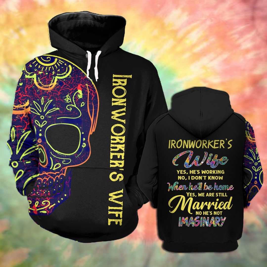 Iron Worker Wife True Unisex 3d Hoodie