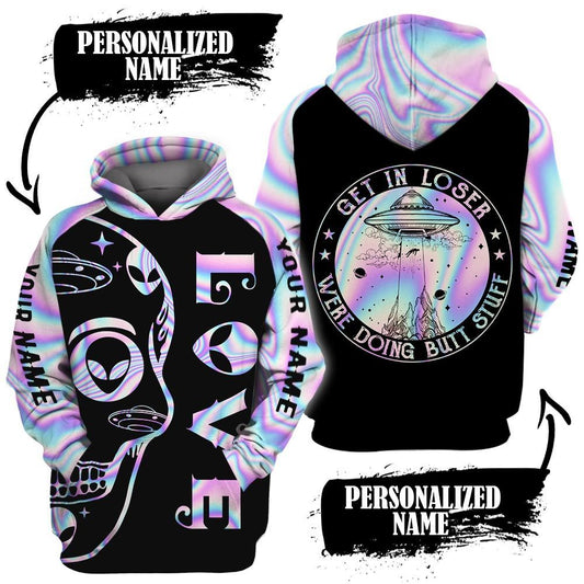 Hologram Alien Get It Loser Custom Unisex 3d Hoodie