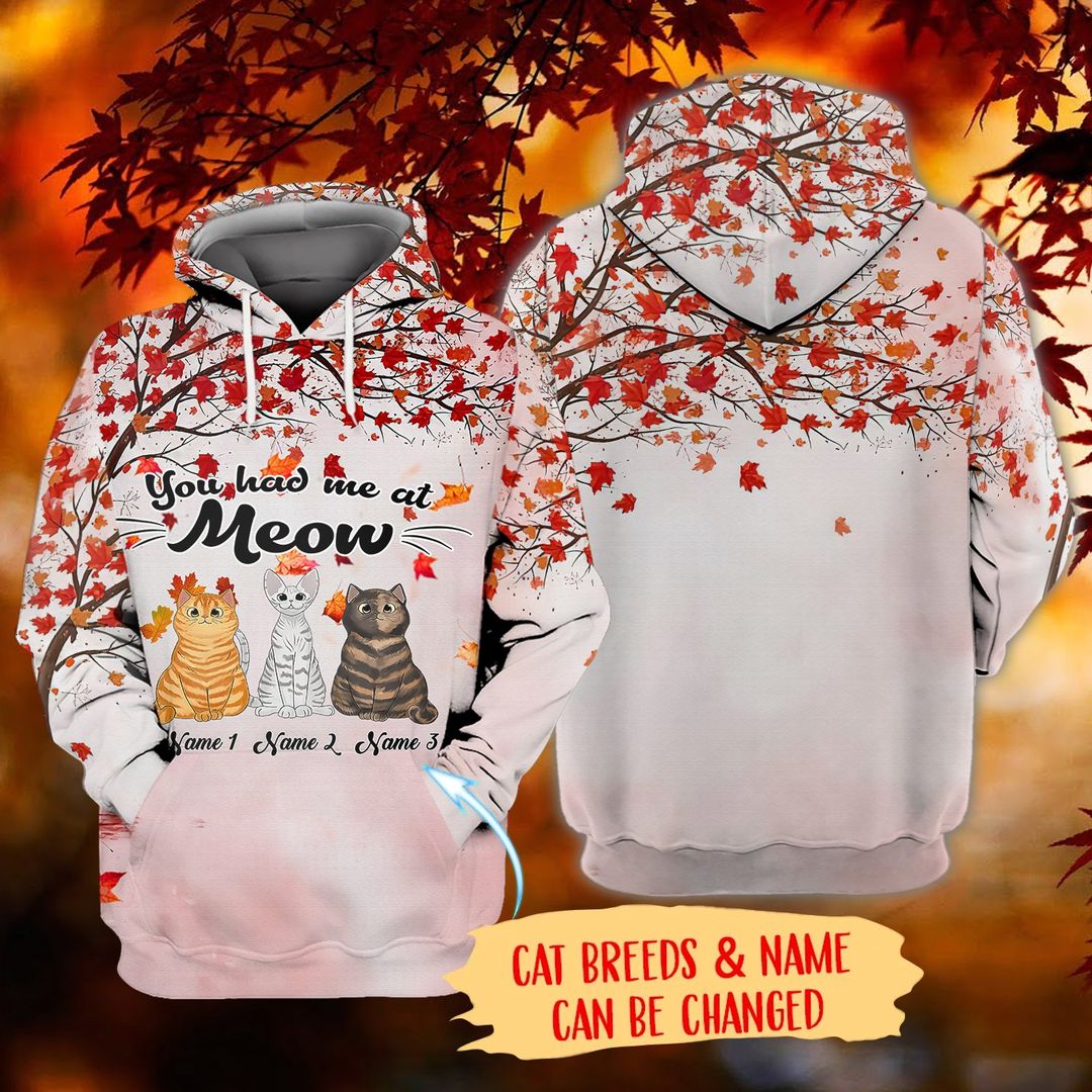 You Had Me At Meowcustom Unisex 3d Hoodie