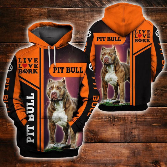 Pitbull Live Love Bark Pullover Unisex 3d Hoodie